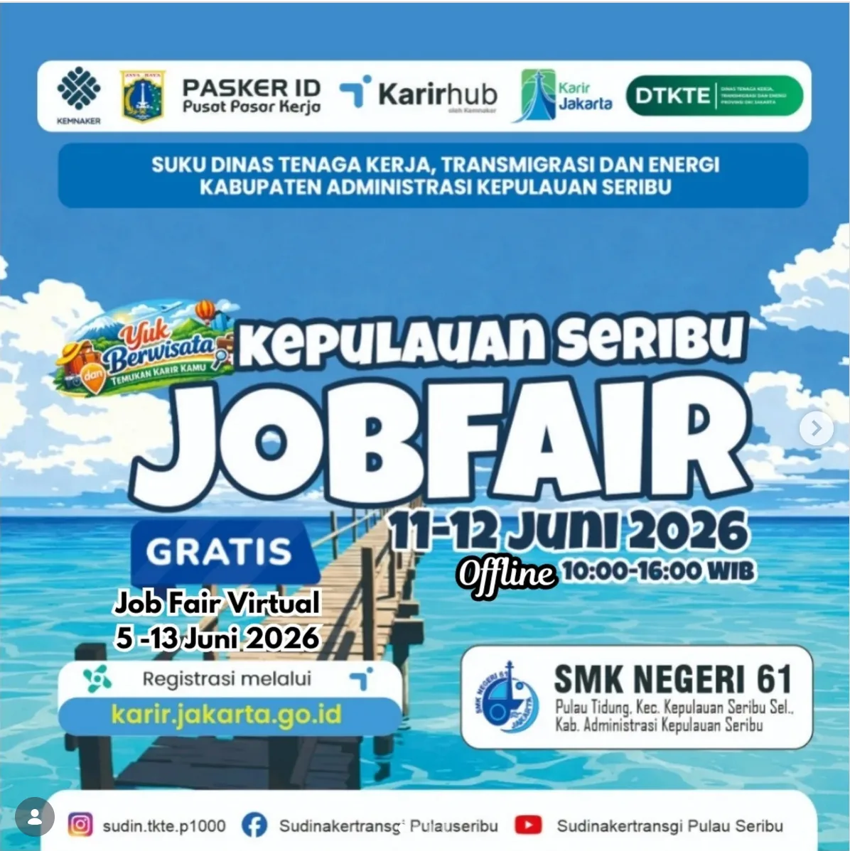 Job Fair Kabupaten Lebak 2026 (Suku Dinas TKTE Wilayah Kepulauan Seribu) : 10-11 Juni 2026